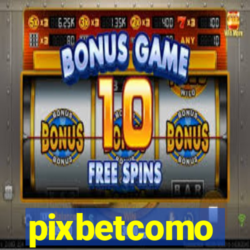 pixbetcomo