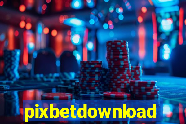 pixbetdownload