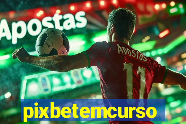 pixbetemcurso