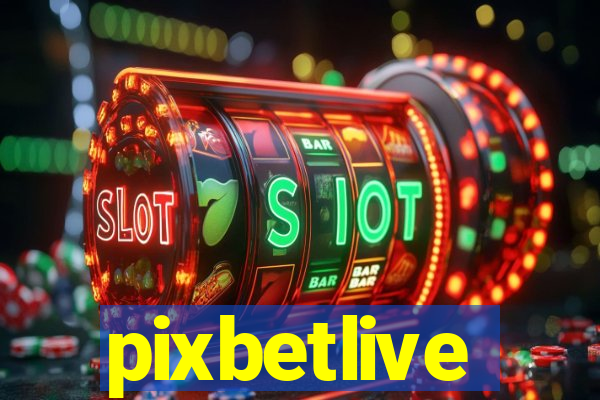 pixbetlive