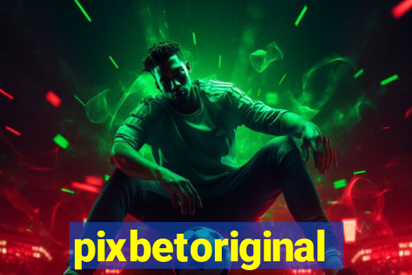 pixbetoriginal
