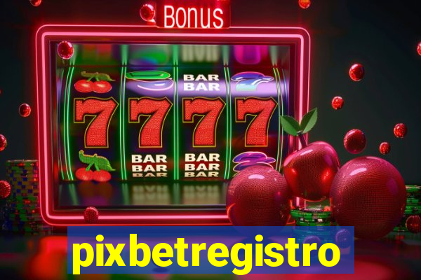 pixbetregistro