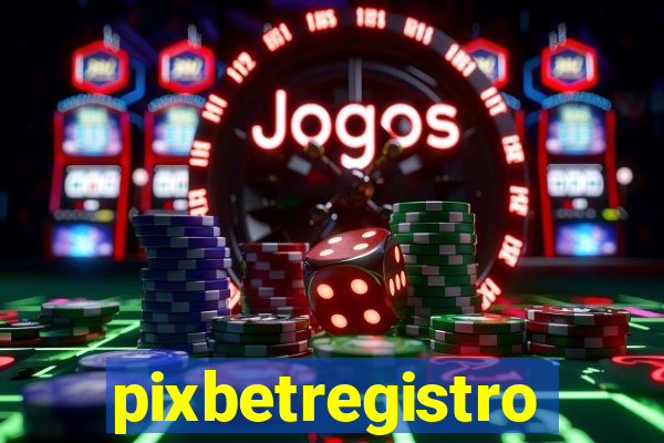 pixbetregistro