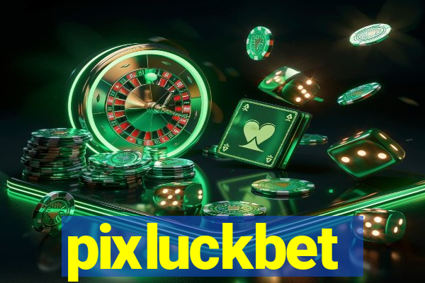 pixluckbet