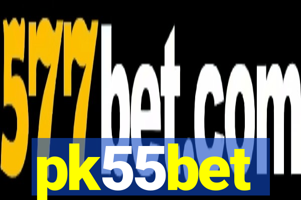 pk55bet