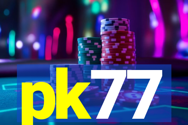pk77
