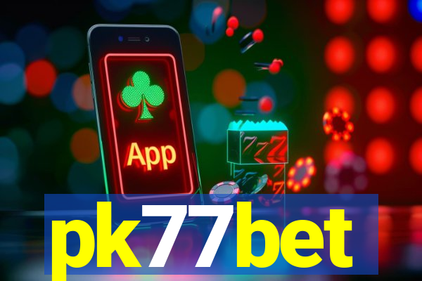 pk77bet