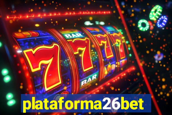 plataforma26bet