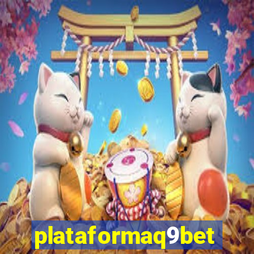 plataformaq9bet