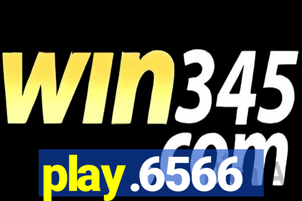 play.6566