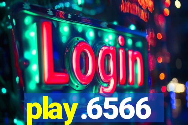 play.6566