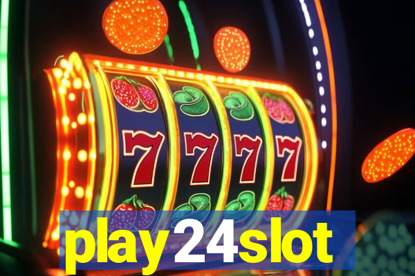 play24slot