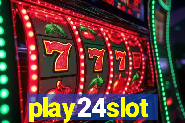 play24slot