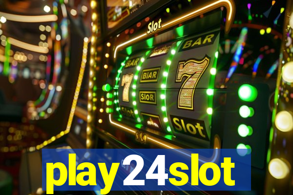 play24slot