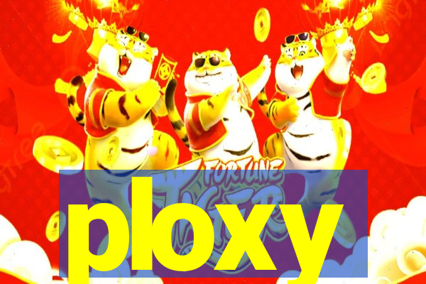 ploxy