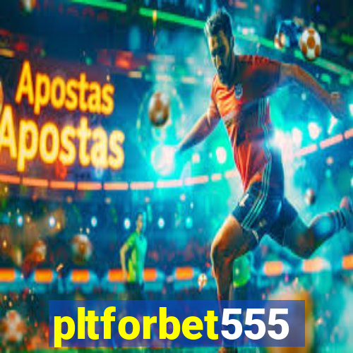 pltforbet555