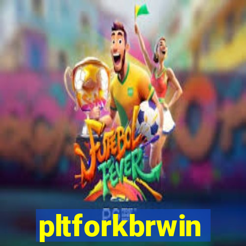 pltforkbrwin