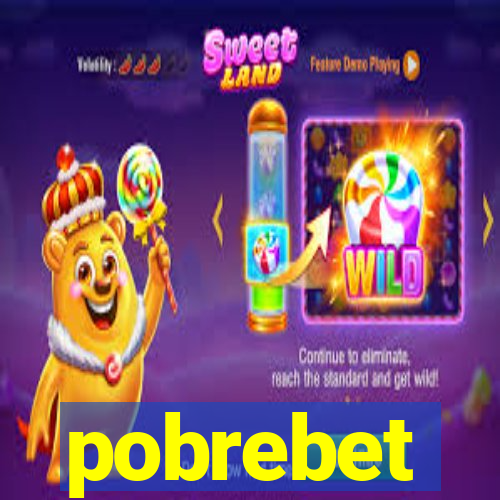 pobrebet