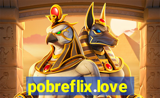 pobreflix.love
