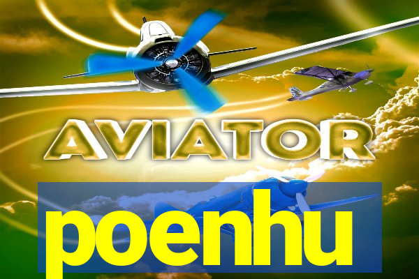 poenhu