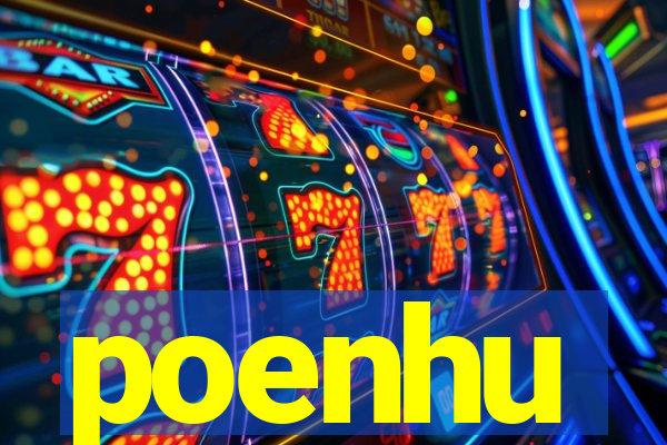 poenhu