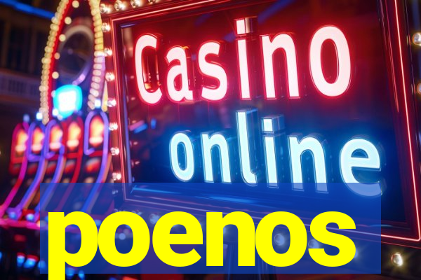 poenos