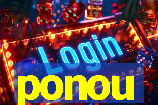 ponou