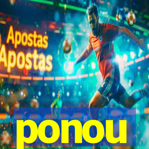 ponou