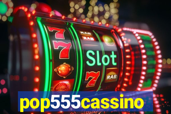 pop555cassino