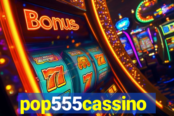 pop555cassino