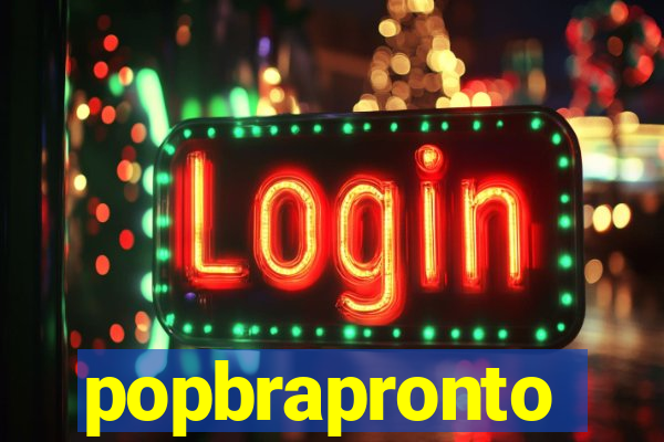 popbrapronto