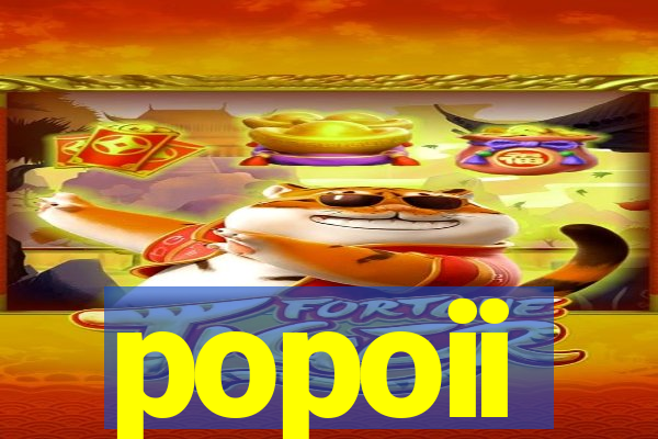 popoii