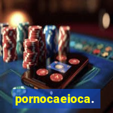 pornocaeioca.