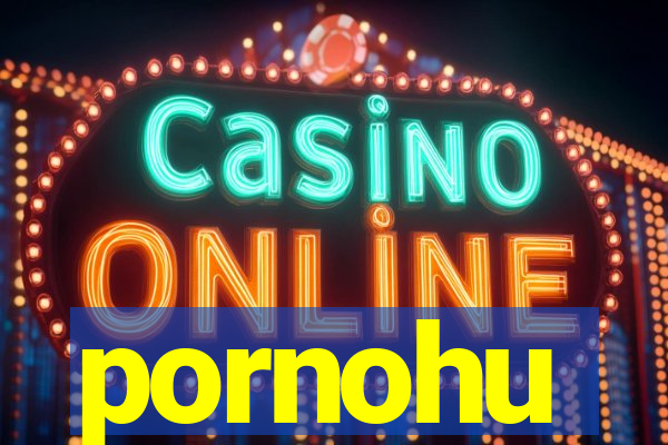 pornohu