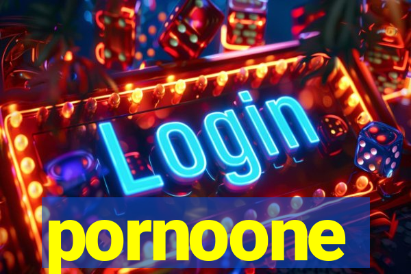 pornoone