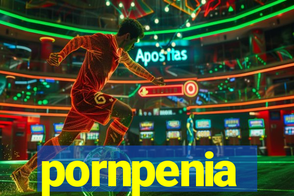 pornpenia