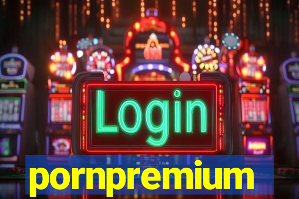pornpremium