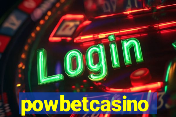 powbetcasino
