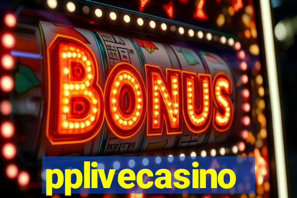 pplivecasino