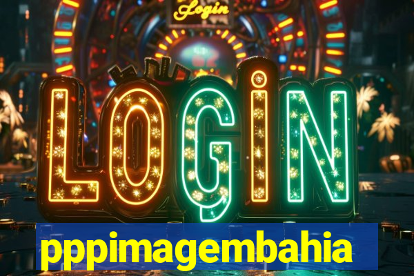 pppimagembahia