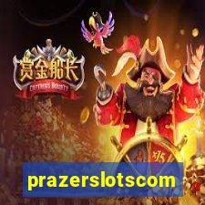 prazerslotscom