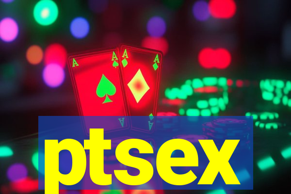 ptsex