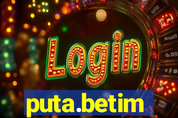 puta.betim