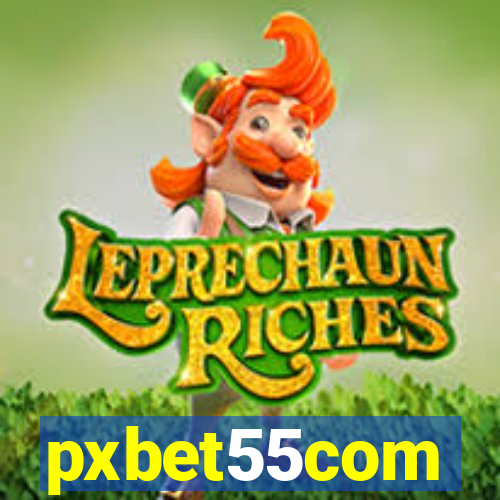 pxbet55com
