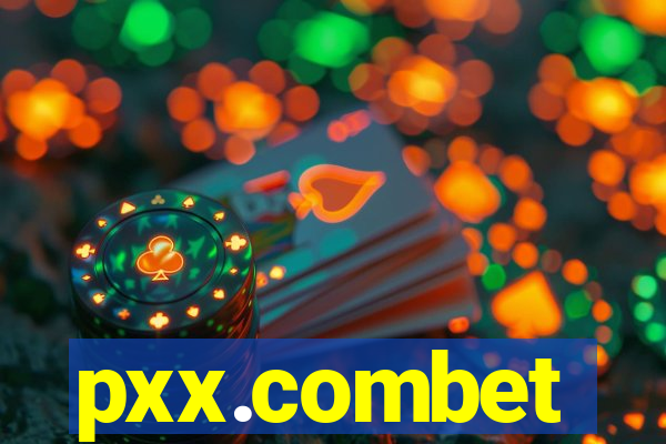pxx.combet