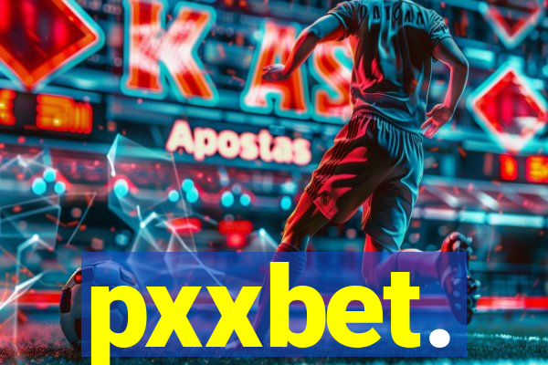 pxxbet.