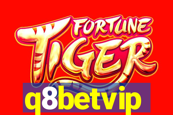 q8betvip