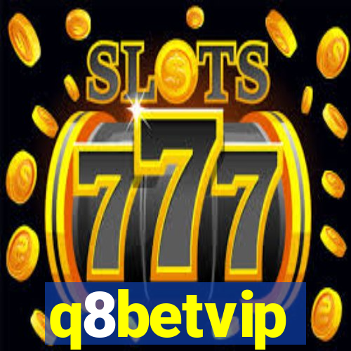 q8betvip