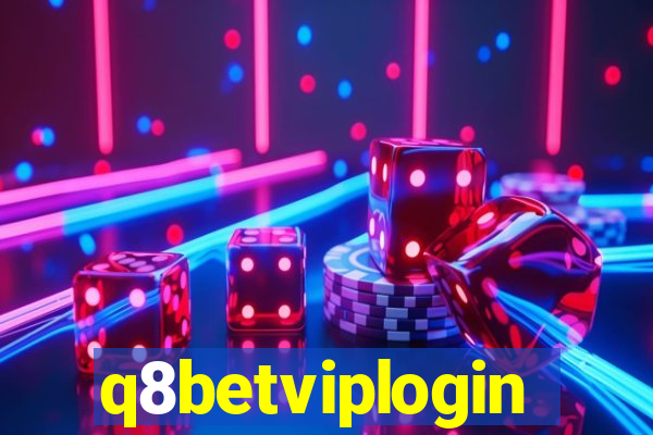 q8betviplogin