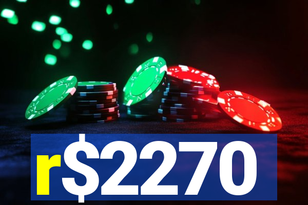 r$2270